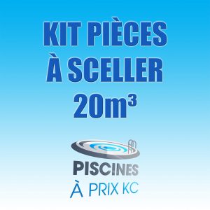 Kit pieces a sceller 20m³