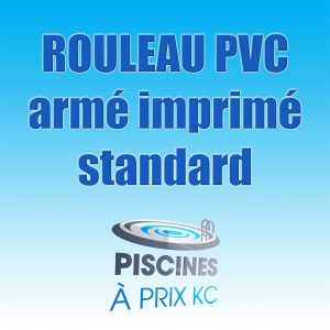 Rouleau pvc armé imprimé standard